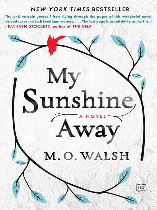 Title details for My Sunshine Away by M. O. Walsh - Available